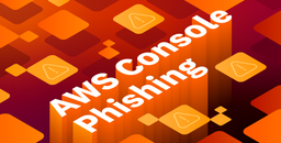 Behind the console: Active phishing campaign targeting AWS console credentials