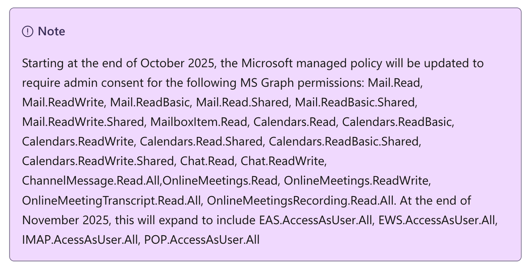 Microsoft has published a note that their application consent policy will be updated in late October 2025 (click to enlarge).