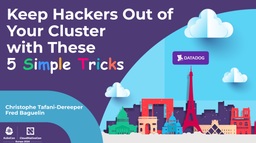 A threat-informed roadmap for securing Kubernetes clusters (KubeCon EU 2024)